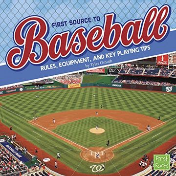 portada First Source to Baseball: Rules, Equipment, and Key Playing Tips (First Sports Source)