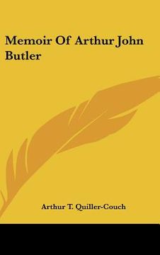 portada memoir of arthur john butler (in English)