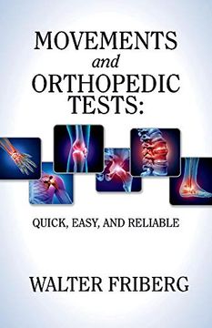portada Movements and Orthopedic Tests: Quick, Easy, and Reliable (1) (Musculoskeletal and Legal Medicine) (en Inglés)