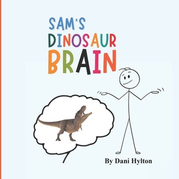 portada Sam's Dinosaur Brain (in English)