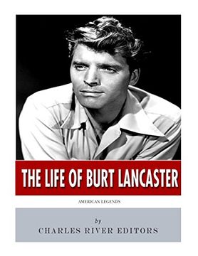 portada American Legends: The Life of Burt Lancaster (en Inglés)