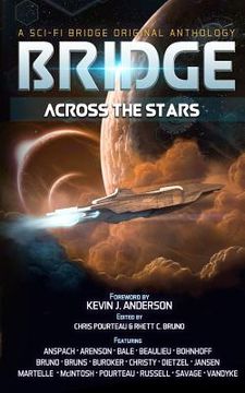 portada Bridge Across the Stars: A Sci-Fi Bridge Anthology (en Inglés)