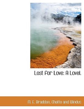 portada lost for love: a lovel. (in English)