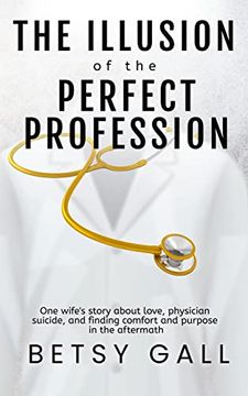 portada The Illusion of the Perfect Profession (in English)
