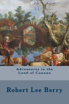 portada Adventures in the Land of Canaan (en Inglés)