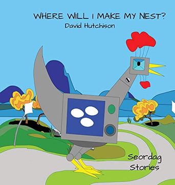 portada Where Will i Make my Nest (1) (Seordag Stories) (en Inglés)