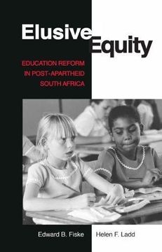 portada Elusive Equity: Education Reform in Post-Apartheid South Africa (en Inglés)