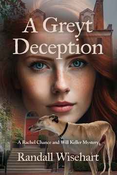 portada A Greyt Deception: A Rachel Chance and Will Keller Mystery (in English)
