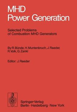 portada mhd power generation: selected problems of combustion mhd generators (en Inglés)