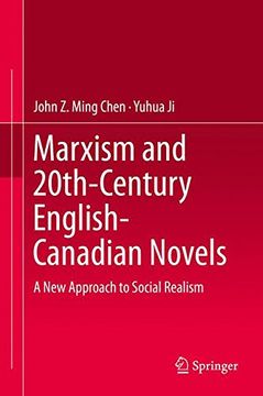 portada Marxism and 20th-Century English-Canadian Novels: A New Approach to Social Realism