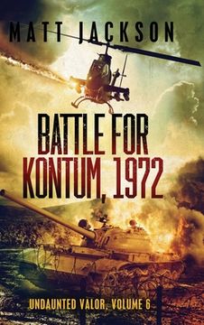 portada Battle of Kontum, 1972 (in English)