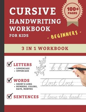 portada Cursive Handwriting Workbook For Kids Beginners: Cursive Handwriting Practice Book For Kids Grade 1-5 3 in 1 Learning Cursive Handwriting Workbook for