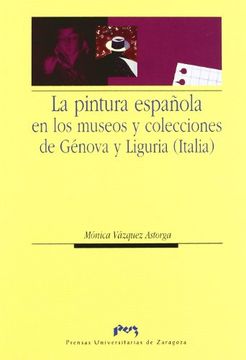 portada La Pintura Española en los Museos y Colecciones de Génova y Liguria (Italia) (in Spanish)
