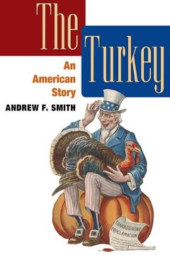 portada The Turkey: An American Story (The Food Series) (en Inglés)