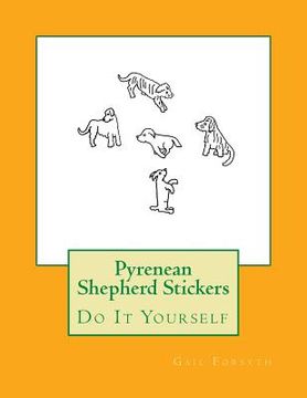 portada Pyrenean Shepherd Stickers: Do It Yourself (en Inglés)