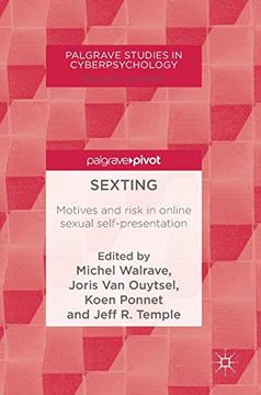 portada Sexting: Motives and Risk in Online Sexual Self-Presentation (Palgrave Studies in Cyberpsychology) (en Inglés)