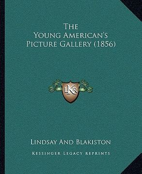 portada the young american's picture gallery (1856) (en Inglés)