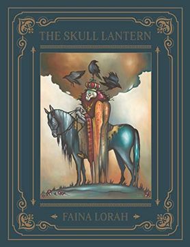 The Skull Lantern: A Russian Fairy Tale (en Inglés)
