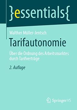 portada Tarifautonomie: Über die Ordnung des Arbeitsmarktes Durch Tarifverträge (en Alemán)
