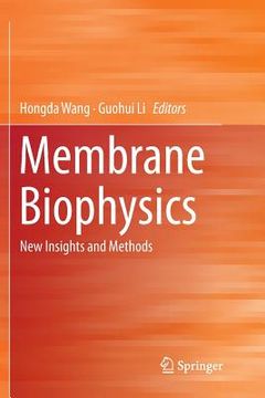 portada Membrane Biophysics: New Insights and Methods (en Inglés)