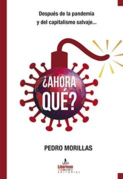 portada Ahora Qué? Después de la Pandemia y el Capitalismo Salvaje (in Spanish)