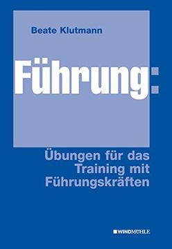 portada Führung: Übungen für das Training mit Führungskräften (in German)