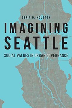 portada Imagining Seattle: Social Values in Urban Governance (Our Sustainable Future) 