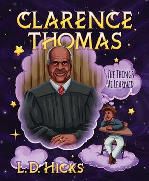 portada Clarence Thomas: The Things He Learned (in English)