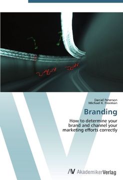 portada Branding: How to determine your  brand and channel your  marketing efforts correctly