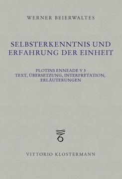 portada Selbsterkenntnis Und Erfahrung Der Einheit: Plotins Enneade V 3. Text, Ubersetzung, Interpretation, Erlauterungen (en Alemán)