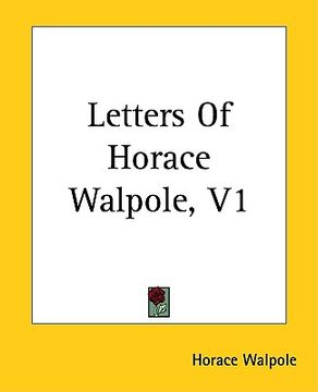 portada letters of horace walpole, v1 (in English)