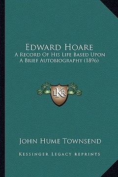 portada edward hoare: a record of his life based upon a brief autobiography (1896) (in English)