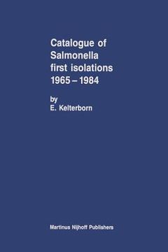 portada Catalogue of Salmonella First Isolations 1965-1984 (en Inglés)