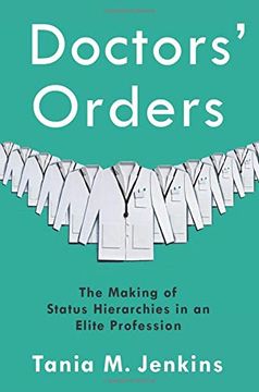 portada Doctors' Orders: The Making of Status Hierarchies in an Elite Profession 