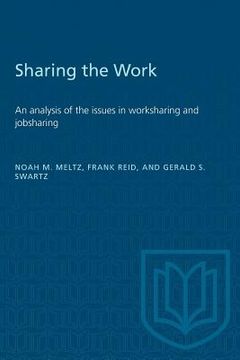 portada Sharing the work: An analysis of the issues in worksharing and jobsharing (en Inglés)
