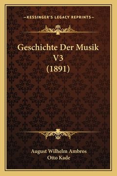 portada Geschichte Der Musik V3 (1891) (in German)