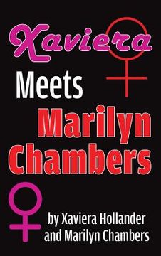 portada Xaviera Meets Marilyn Chambers (hardback) (in English)