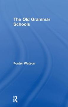 portada The Old Grammar Schools