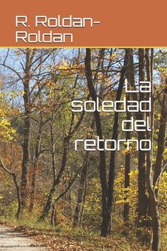 portada La soledad del retorno (in Spanish)