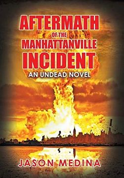 portada Aftermath of the Manhattanville Incident: An Undead Novel 