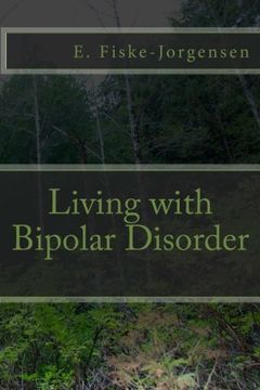 portada Living with Bipolar Disorder: My Story about Rising to the Top of My Game to Hitting the Bottom of Despair