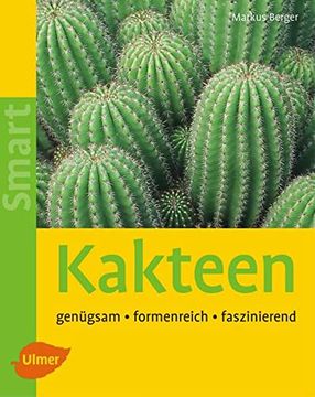 portada Kakteen: Genügsam, Formenreich, Faszinierend (en Alemán)