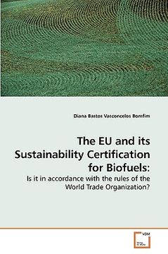 portada the eu and its sustainability certification for biofuels (en Inglés)