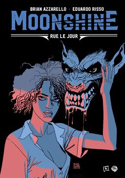 portada Moonshine vol. 3: Rue le Jour (in Spanish)