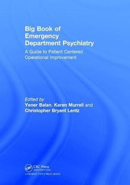 portada Big Book of Emergency Department Psychiatry: A Guide to Patient Centered Operational Improvement (en Inglés)