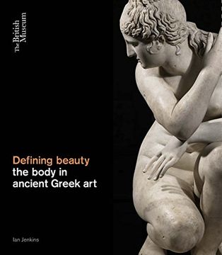 portada Defining Beauty: The Body in Ancient Greek Art
