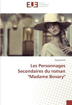 portada Les Personnages Secondaires du roman "Madame Bovary" (French Edition)