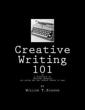 portada Creative Writing 101: A Cornicopia of Profound Giberish (en Inglés)