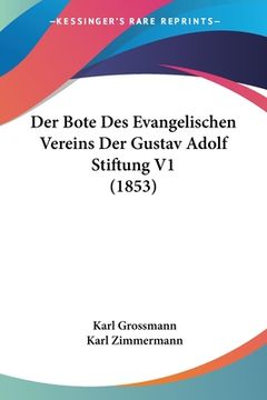 portada Der Bote Des Evangelischen Vereins Der Gustav Adolf Stiftung V1 (1853) (en Alemán)