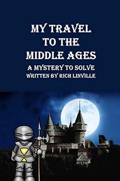 portada My Travel to the Middle Ages a Mystery to Solve (in English)